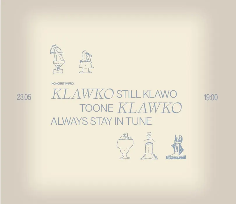 Klawko still klawo toone klawko always stay in tune , Bilety na ...